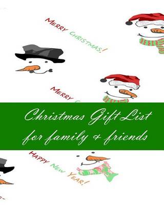Cover of Christmas Gift List for Family & Friends
