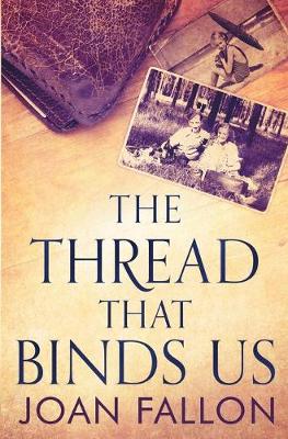 Book cover for The Thread That Binds Us