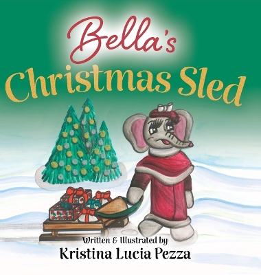 Cover of Bella's Christmas Sled