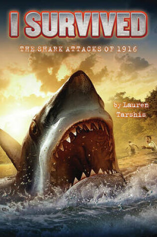 Cover of I Survived the Shark Attacks of 1916