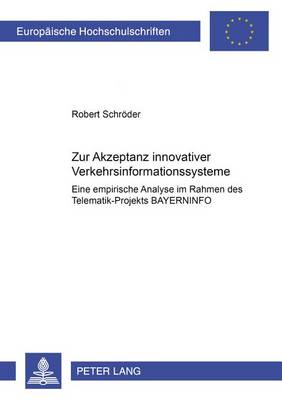 Cover of Zur Akzeptanz Innovativer Verkehrsinformationssysteme