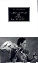 Book cover for La Importanica de Ilamarse Daniel Santos