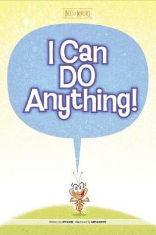 Cover of I Can Do Anything!