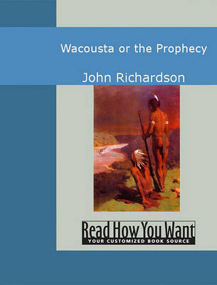 Book cover for Wacousta or the Prophecy