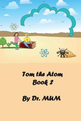 Cover of Tom the Atom, Book 2