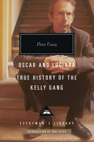Cover of Oscar and Lucinda, True History of the Kelly Gang