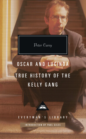 Book cover for Oscar and Lucinda, True History of the Kelly Gang