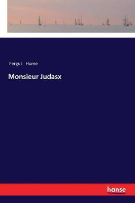 Book cover for Monsieur Judasx