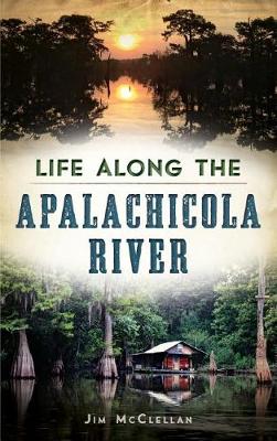 Book cover for Life Along the Apalachicola River