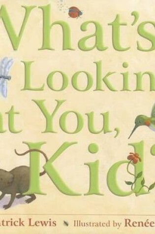 Cover of What's Looking at You, Kid?