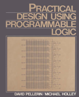 Book cover for Practical Design Using Programmable Logic