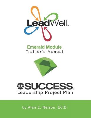 Book cover for LeadWell Emerald Module Trainer's Manual