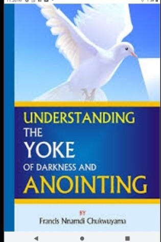 Cover of Understanding the yoke of darkness and anointing