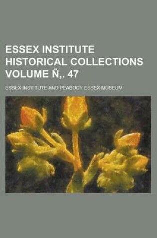 Cover of Essex Institute Historical Collections (Volume 37)