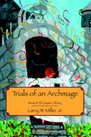 Cover of The Trials of an Archmage