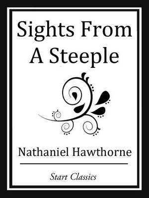 Cover of Sights From A Steeple