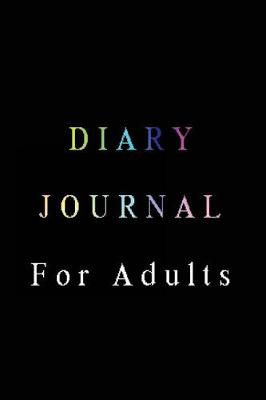 Book cover for Diary Journal For Adults