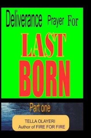 Cover of Deliverance Prayer for Last Born