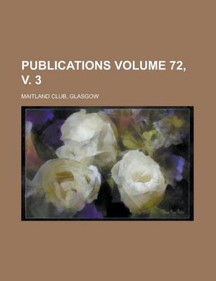 Book cover for Publications Volume 72, V. 3