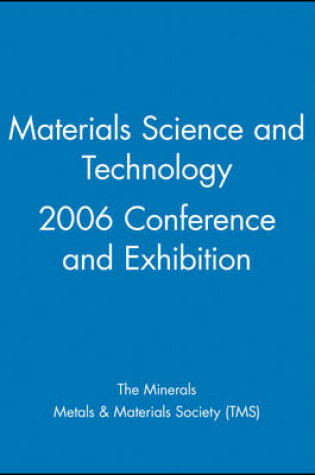 Cover of Materials Science and Technology 2006 Conference and Exhibition