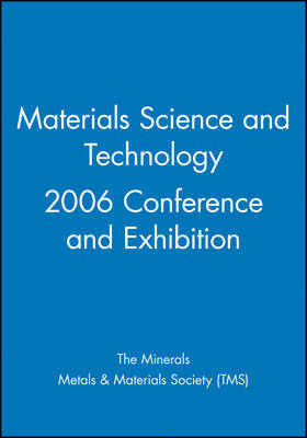 Book cover for Materials Science and Technology 2006 Conference and Exhibition