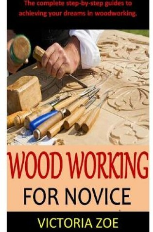 Cover of Woodworking for Novice