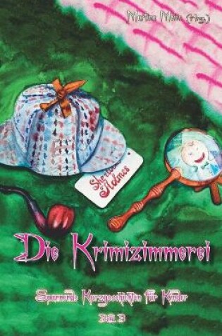 Cover of Krimizimmerei - Spannende Kurzgeschichten für Kinder