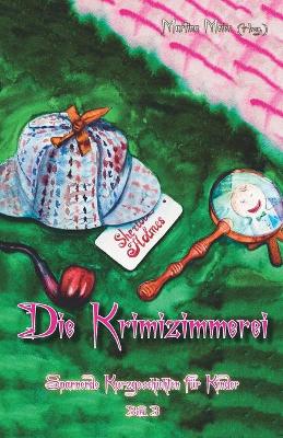 Cover of Krimizimmerei - Spannende Kurzgeschichten für Kinder