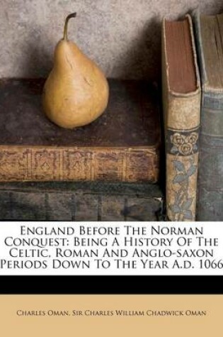 Cover of England Before the Norman Conquest