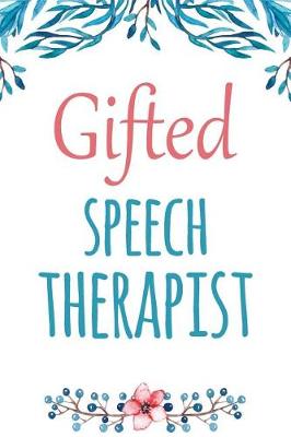 Book cover for Gifted Speech Therapist