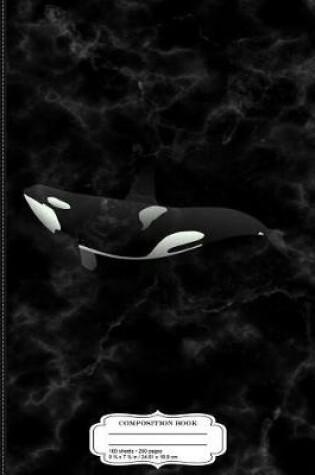 Cover of Killer Whale Composition Notebook