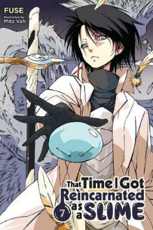 Cover of That Time I Got Reincarnated as a Slime, Vol. 7 (light novel)