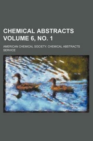Cover of Chemical Abstracts Volume 6, No. 1
