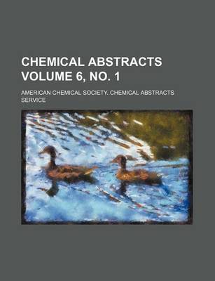 Book cover for Chemical Abstracts Volume 6, No. 1