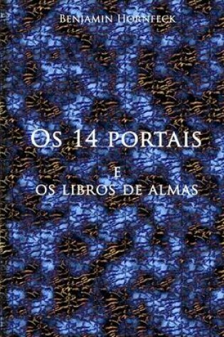 Cover of OS 14 Portais E OS Libros de Almas