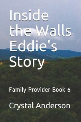 Cover of Inside the Walls Eddie's Story