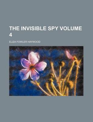 Book cover for The Invisible Spy Volume 4