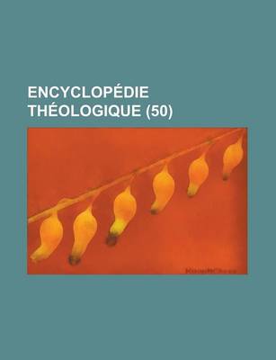 Book cover for Encyclopedie Theologique (50 )