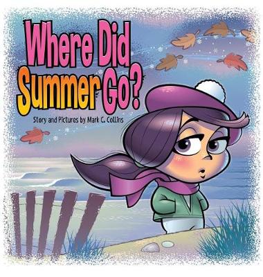 Cover of Where Did Summer Go?