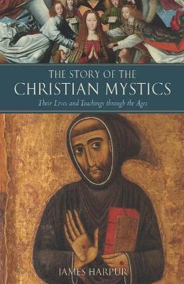 Book cover for The Story of the Christian Mystics