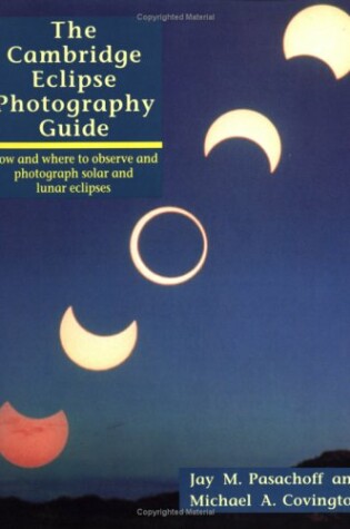 Cover of The Cambridge Eclipse Photography Guide