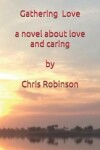 Book cover for Gathering Love