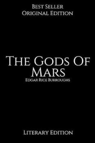 Cover of The Gods Of Mars, Literary Edition