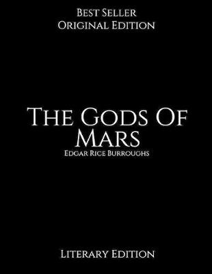 Book cover for The Gods Of Mars, Literary Edition