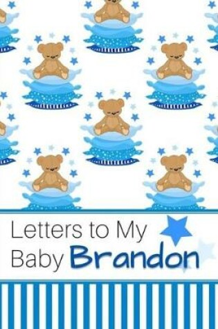 Cover of Letters to My Baby Brandon