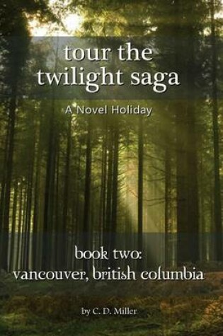 Cover of Tour the Twilight Saga Book Two