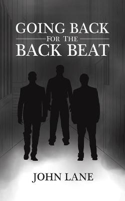 Book cover for Going Back for the Back Beat