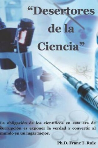 Cover of "Desertores de la Ciencia"