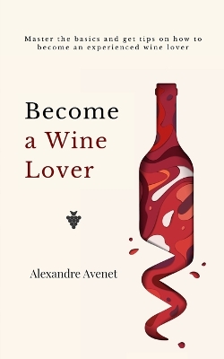 Book cover for Become a Wine Lover