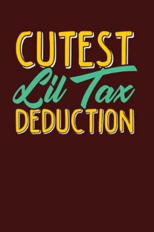 Cover of Cutest Lil Tax Deduction